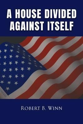 Produktbild: A House Divided Against Itself