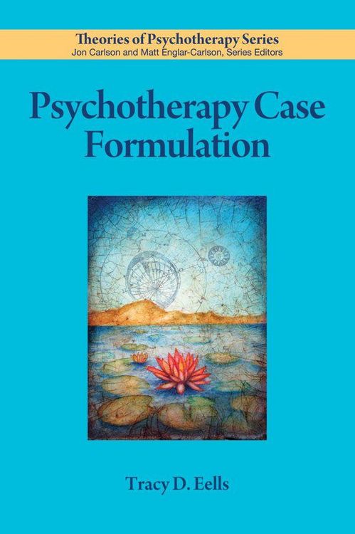 Produktbild: Eells, T: Psychotherapy Case Formulation