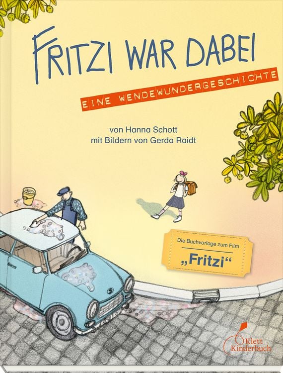 Produktbild: Fritzi war dabei. Eine Wendewundergeschichte (Taschenbuchausgabe)