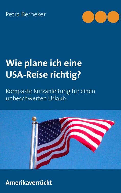 Produktbild: Wie plane ich eine USA-Reise richtig?
