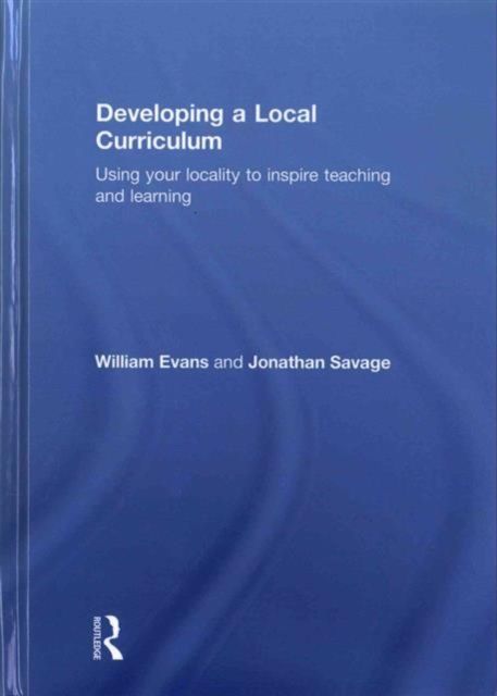 Produktbild: Evans, W: Developing a Local Curriculum