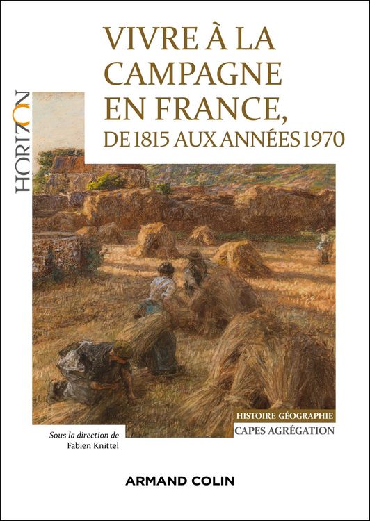 Produktbild: Vivre &agrave; la campagne en France, de 1815 aux ann&eacute;es 1970 - Capes Agr&eacute;gation Histoire-G&eacute;ographie