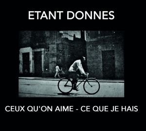 Produktbild: Ceux Qu'on Aime - Ce Que Je Hais