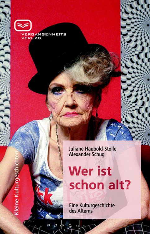 Produktbild: Wer ist schon alt?