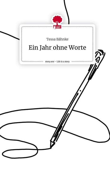 Produktbild: Ein Jahr ohne Worte. Life is a Story - story.one