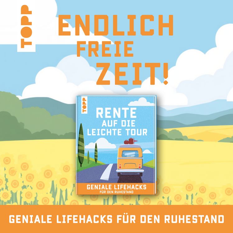 Produktbild: Rente auf die leichte Tour. Geniale Lifehacks f&uuml;r den Ruhestand.