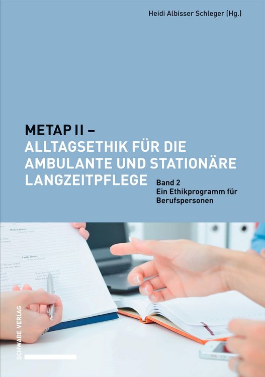 Produktbild: METAP II - Alltagsethik f&uuml;r die ambulante und station&auml;re Langzeitpflege