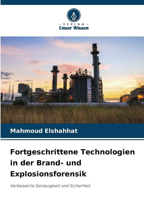 Produktbild: Fortgeschrittene Technologien in der Brand- und Explosionsforensik