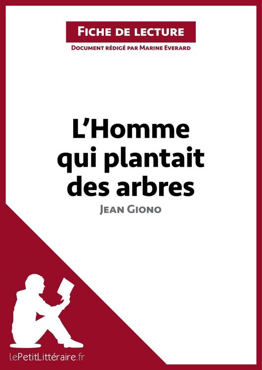 Produktbild: L'Homme qui plantait des arbres de Jean Giono (Fiche de lecture)
