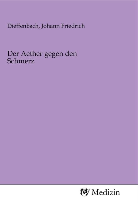 Produktbild: Der Aether gegen den Schmerz