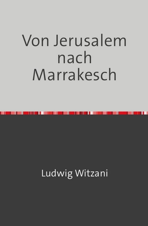 Produktbild: Von Jerusalem nach Marrakesch