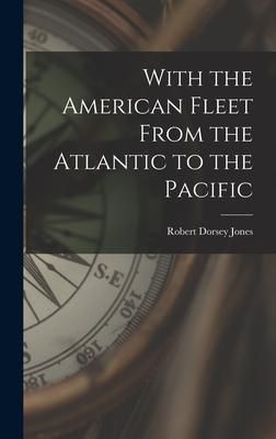 Produktbild: With the American Fleet From the Atlantic to the Pacific