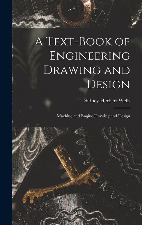 Produktbild: A Text-Book of Engineering Drawing and Design