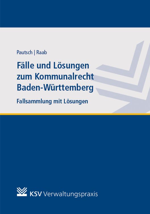 Produktbild: F&auml;lle und L&ouml;sungen zum Kommunalrecht Baden-W&uuml;rttemberg