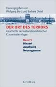 Produktbild: Der Ort des Terrors. Geschichte der nationalsozialistischen Konzentrationslager, Band 5: Hinzert, Auschwitz, Neuengamme