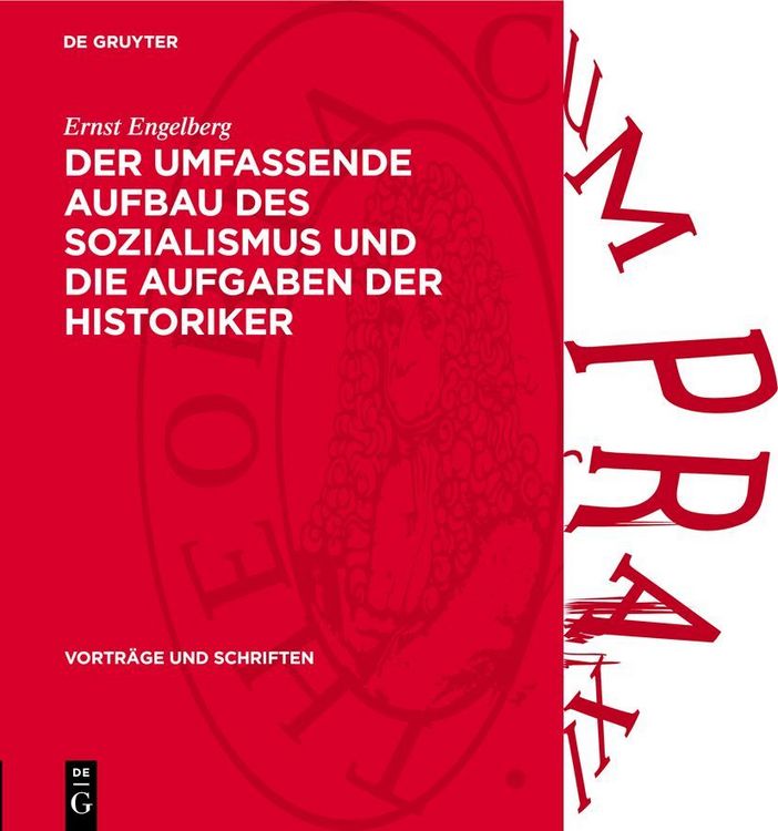 Produktbild: Der Umfassende Aufbau des Sozialismus und die Aufgaben der Historiker