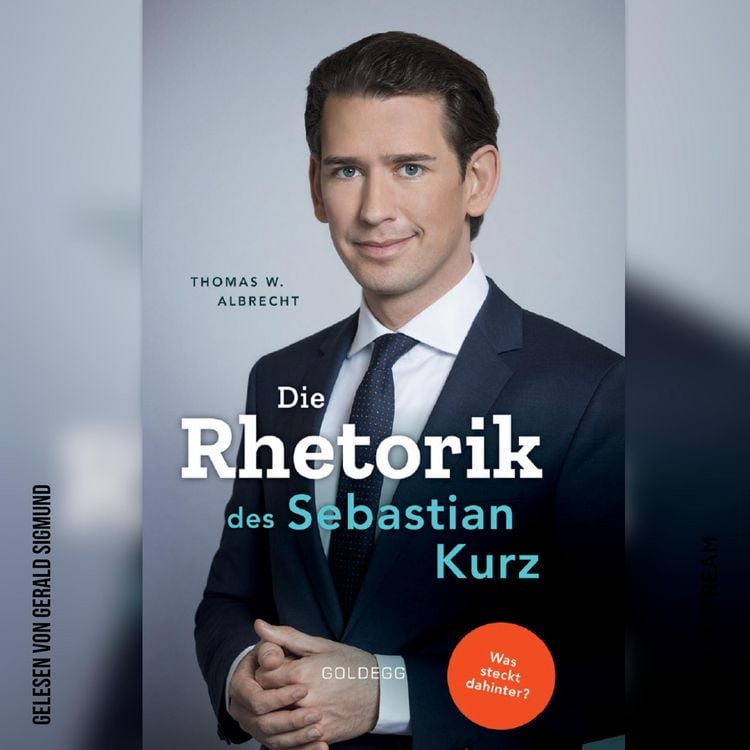Produktbild: Die Rhetorik des Sebastian Kurz