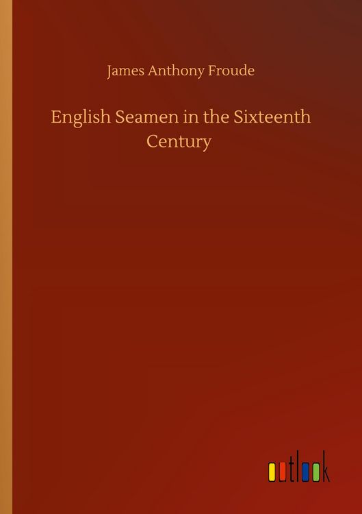 Produktbild: English Seamen in the Sixteenth Century