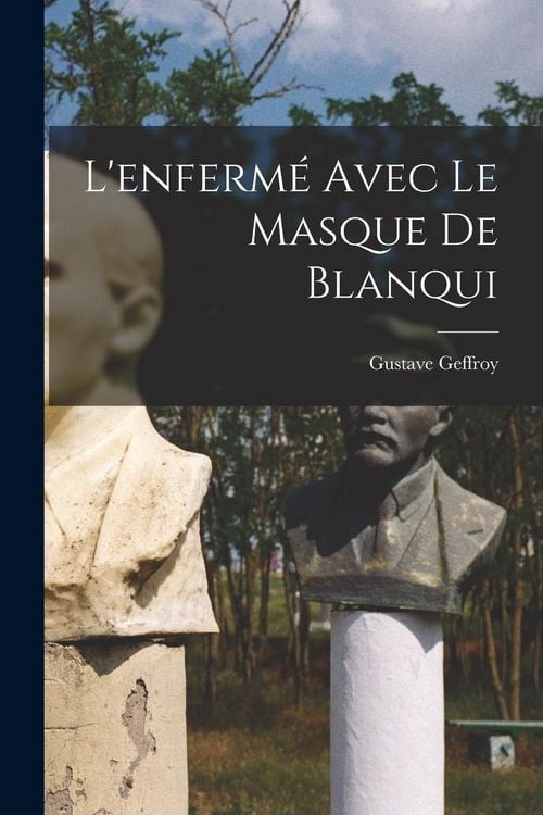 Produktbild: L'enferm&eacute; avec le masque de Blanqui