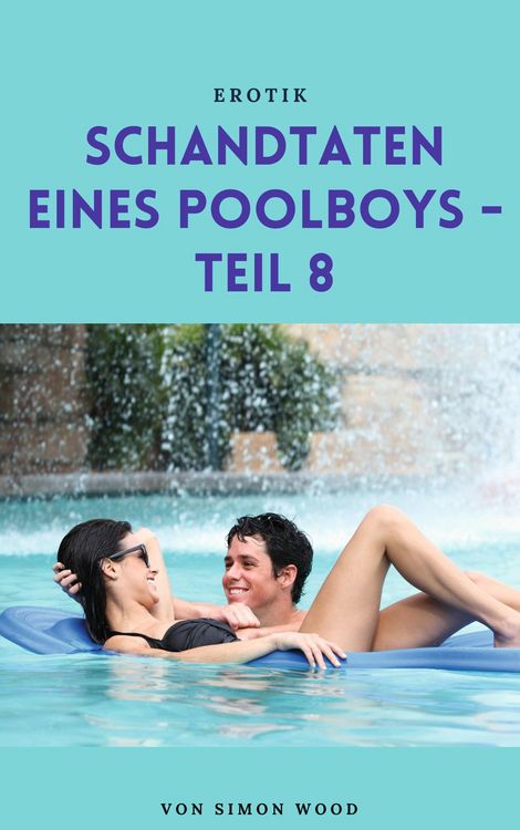 Produktbild: Schandtaten eines Poolboys - Teil 8