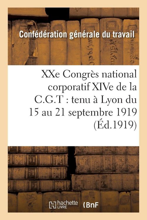 Produktbild: XXe Congr&egrave;s national corporatif XIVe de la C.G.T.