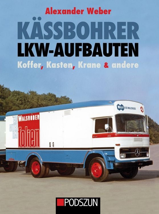 Produktbild: K&auml;ssbohrer Lkw-Aufbauten: Kasten, Koffer, Krane und andere