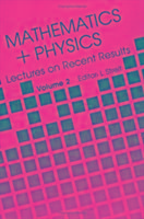 Produktbild: Mathematics + Physics: Lectures on Recent Results (Volume II)