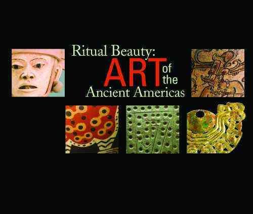Produktbild: Ritual Beauty: Art of the Ancient Americas