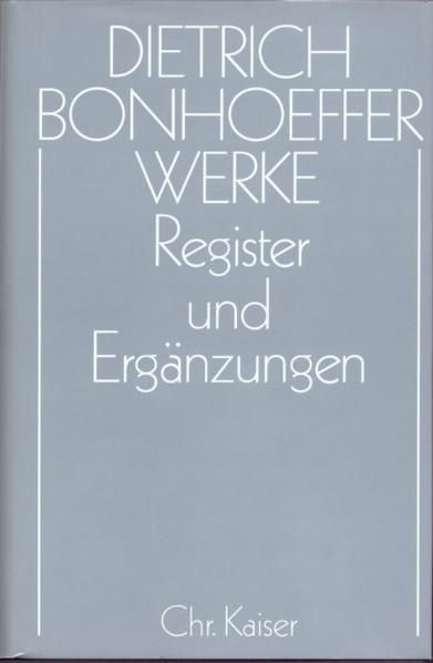 Produktbild: Dietrich Bonhoeffer Werke (DBW) / Register und Erg&auml;nzungen