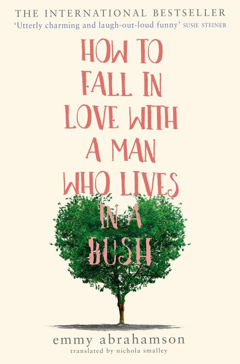 Produktbild: How to Fall in Love with a Man Who Lives in a Bush