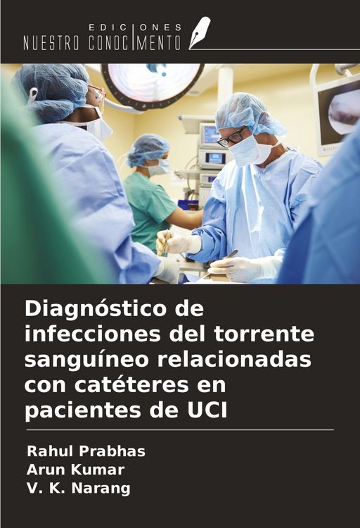 Produktbild: Diagn&oacute;stico de infecciones del torrente sangu&iacute;neo relacionadas con cat&eacute;teres en pacientes de UCI