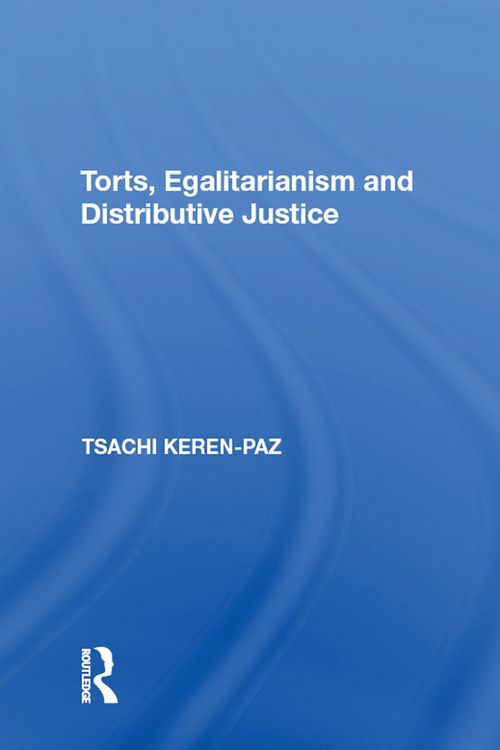 Produktbild: Torts, Egalitarianism and Distributive Justice