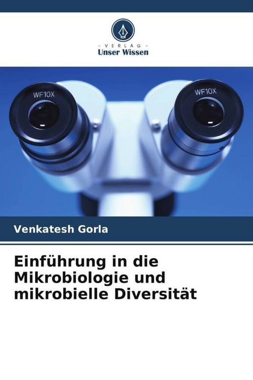 Produktbild: Einf&uuml;hrung in die Mikrobiologie und mikrobielle Diversit&auml;t