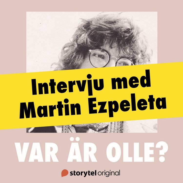 Produktbild: Var &auml;r Olle? - Intervju med Martin Ezpeleta
