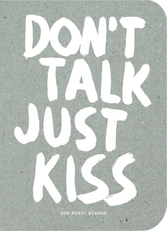 Produktbild: Don&rsquo;t Talk Just Kiss