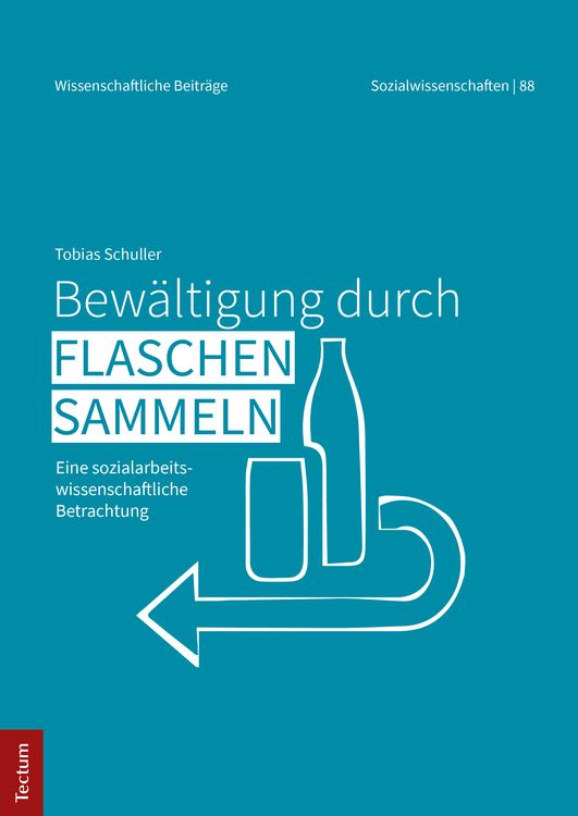 Produktbild: Bew&auml;ltigung durch Flaschensammeln