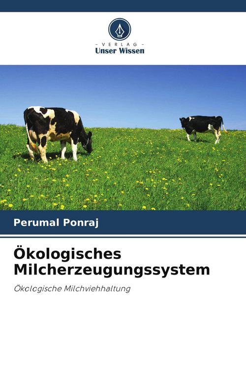 Produktbild: &Ouml;kologisches Milcherzeugungssystem
