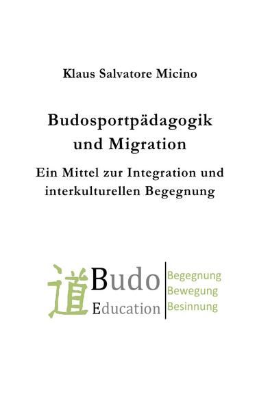 Produktbild: Budosportp&auml;dagogik und Migration