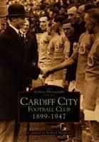 Produktbild: Shepherd, R: Cardiff City Football Club 1899--1947