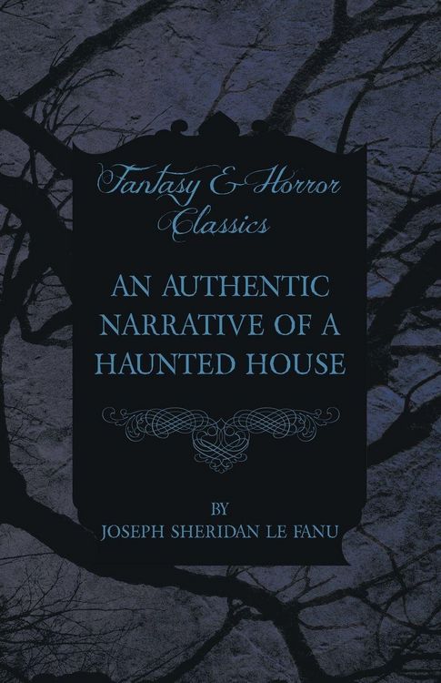 Produktbild: An Authentic Narrative of a Haunted House