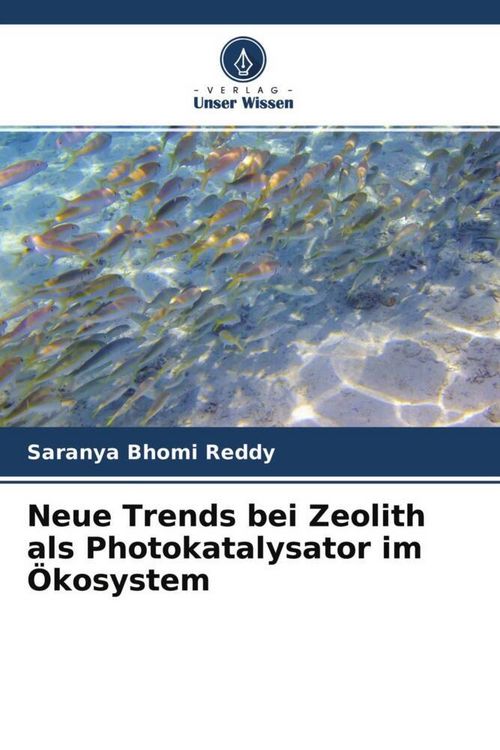 Produktbild: Neue Trends bei Zeolith als Photokatalysator im &Ouml;kosystem