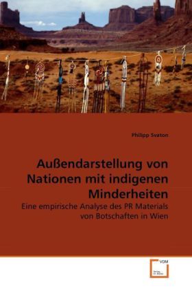 Produktbild: Svaton, P: Au&szlig;endarstellung von Nationen mit indigenen Minde