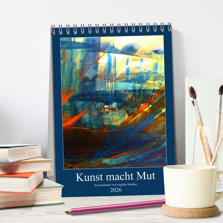 Produktbild: Kunst macht Mut (Tischkalender 2026 DIN A5 hoch), CALVENDO Monatskalender