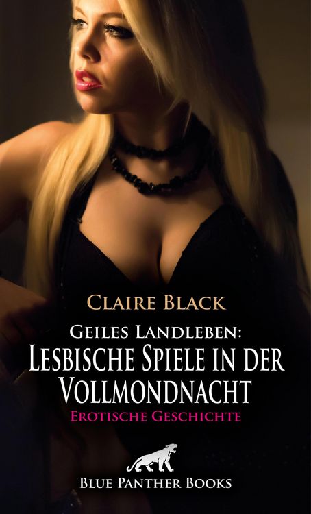 Produktbild: Geiles Landleben: Lesbische Spiele in der Vollmondnacht | Erotische Geschichte