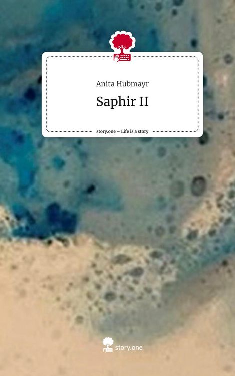 Produktbild: Saphir II. Life is a Story - story.one