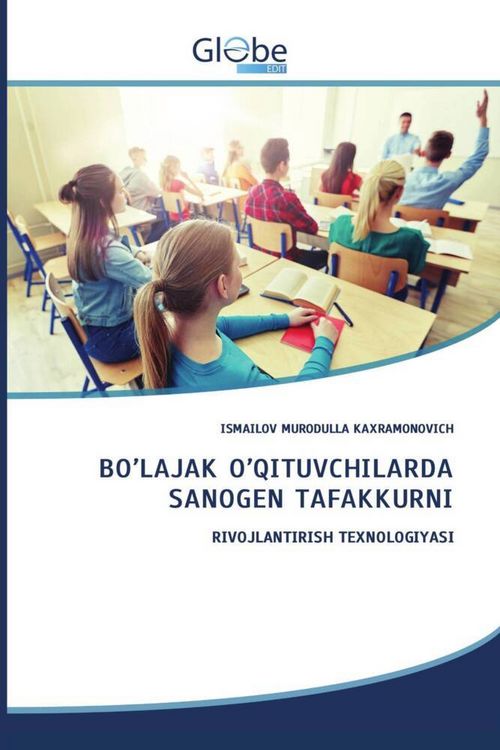 Produktbild: Bo'lajak O'qituvchilarda Sanogen Tafakkurni