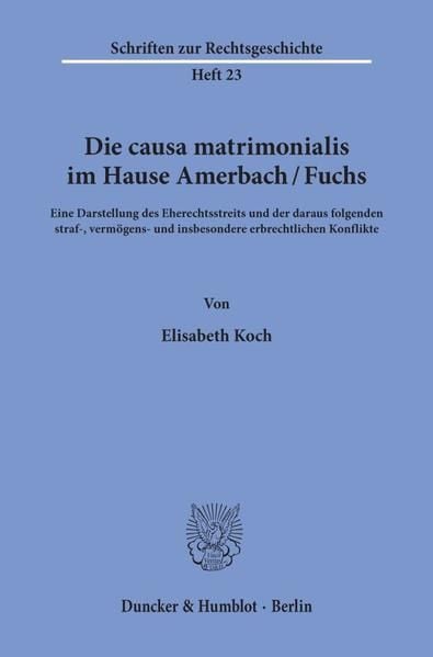 Produktbild: Die causa matrimonialis im Hause Amerbach-Fuchs.