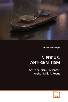 Produktbild: Pongor, a: in Focus: Anti-Semitism
