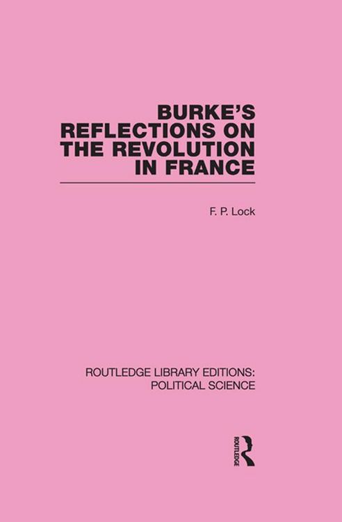 Produktbild: Burke's Reflections on the Revolution in France (Routledge Library Editions: Political Science Volume 28)