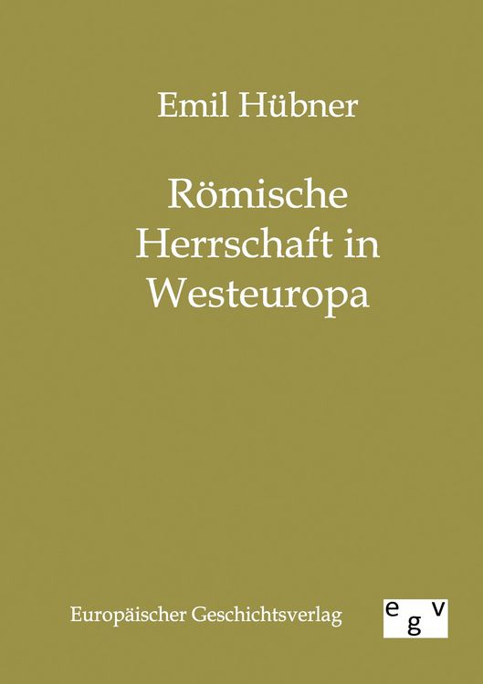 Produktbild: R&ouml;mische Herrschaft in Westeuropa